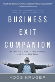 Business Exit Companion: An Owner's Guid By Kruger, Koos