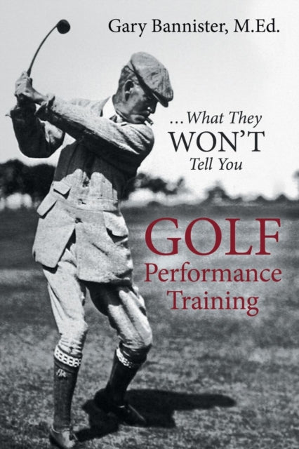 Golf Performance Training: ... What They