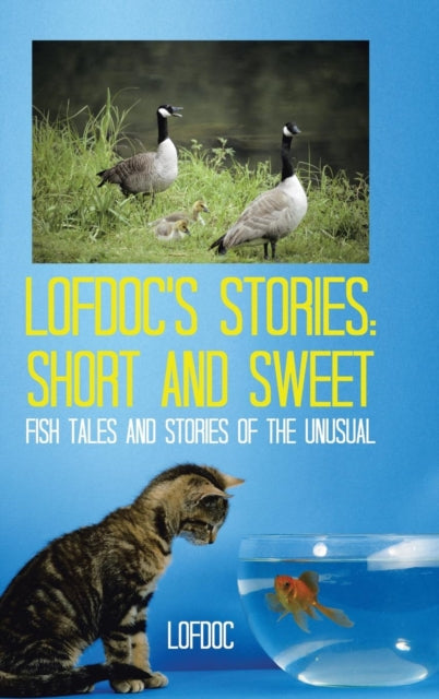 Lofdoc's Stories: Short And Sweet: Fish