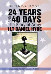 24 Years And 40 Days The Story Of Army 1 By Hyde, Glenda