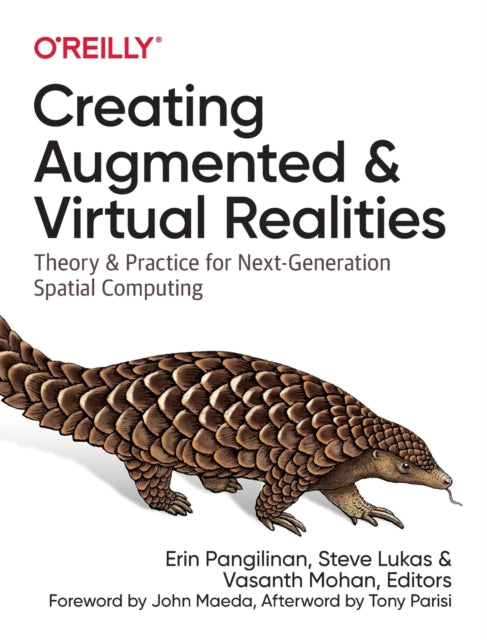 Creating Augmented & Virtual Realities