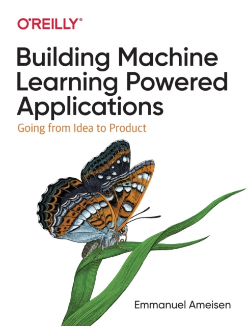 Building Machine Learning Powered Applic