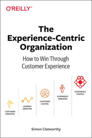 Experience Centric Organization