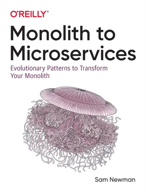 Monolith To Microservices