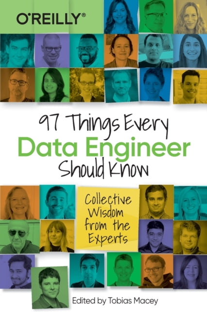 97 Things Every Data Engineer Should Kno
