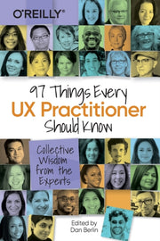 97 Things Every Ux Designer Should Know