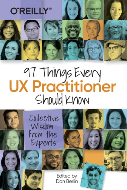 97 Things Every Ux Designer Should Know