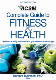 Acsms Complete Guide To Fitness Health