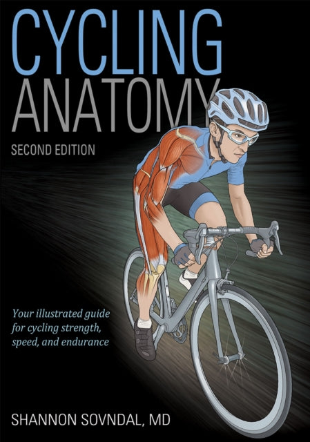 Cycling Anatomy 2nd Edition