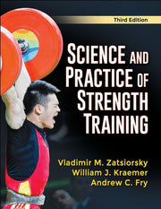 Science & Practice Of Strength Training