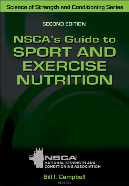Nscas Guide To Sport & Exercise Nutritio