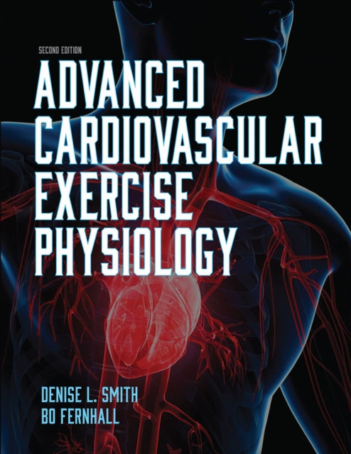 Advanced Cardiovascular Exercise Physiol