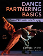 Dance Partnering Basics Practical Skill