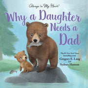 Why A Daughter Needs A Dad
