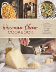 Wisconsin Cheese Cookbook By Hansen, Kristine