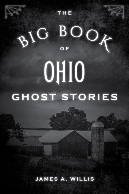 Big Book Of Ohio Ghost Stories