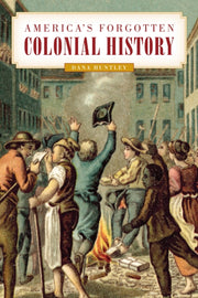 Americas Forgotten Colonial History