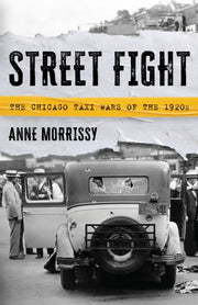 Street Fight Chicago Taxi Wars Of 1920s
