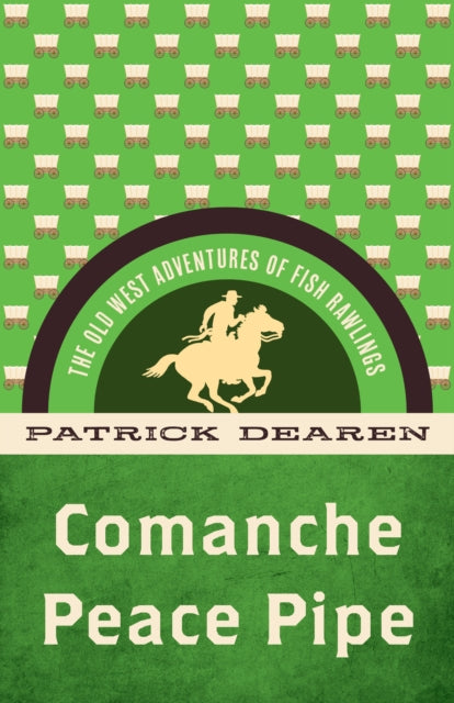 Comanche Peace Pipe : The Old West Adven
