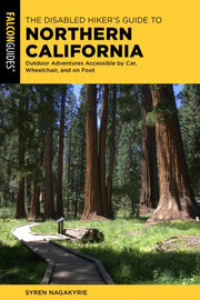 Disabled Hiker S Guide To Northern Cali