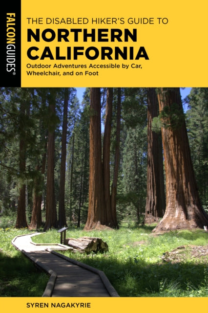 Disabled Hiker S Guide To Northern Cali