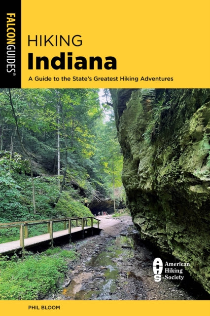 Hiking Indiana A Guide To The States G