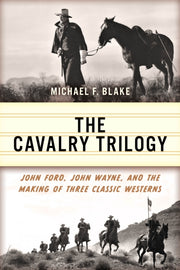 John Fords Cavalry Trilogy