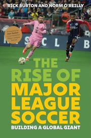 Rise Of Major League Soccer By Burton, Rick