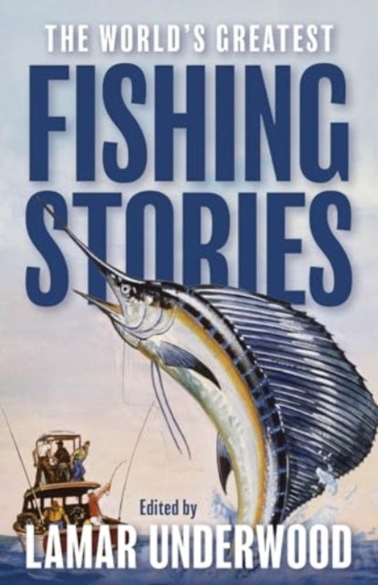 Worlds Greatest Fishing Stories