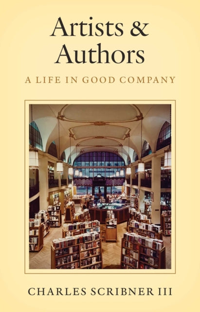 Artists And Authors By Charles Scribner Iii