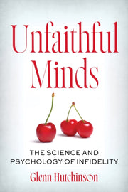 Unfaithful Minds By Hutchinson, Glenn