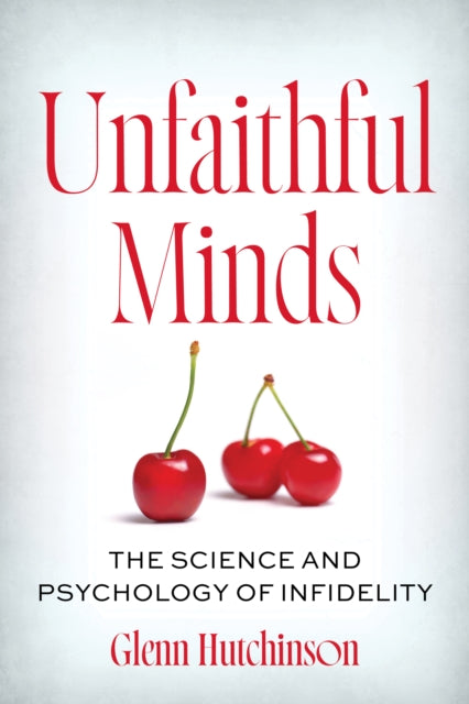 Unfaithful Minds By Hutchinson, Glenn