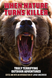 When Nature Turns Killer By Underwood, Lamar