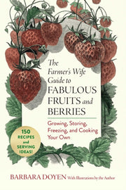 Farmers Wife Guide To Fabulous Fruits & By Doyen, Barbara