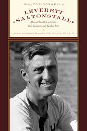 Autobiography Of Leverett Saltonstall By Saltonstall, Leveret