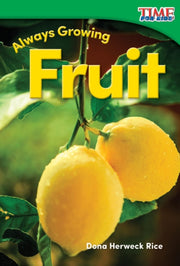 Always Growing Fruit