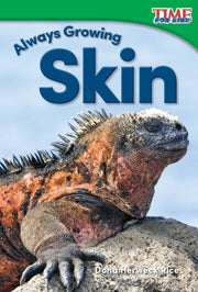 Always Growing Skin