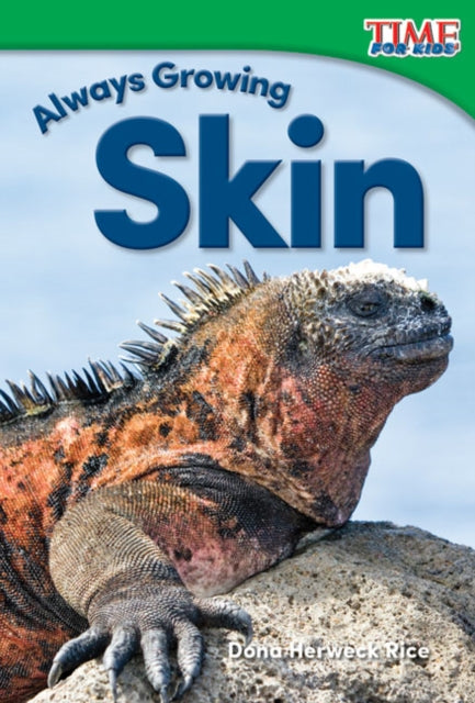 Always Growing Skin