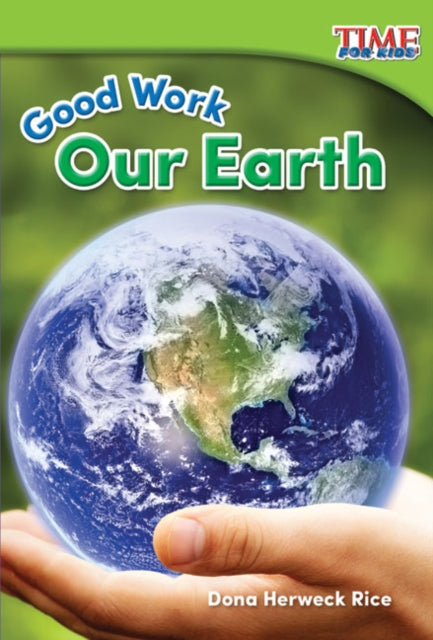 Good Work Our Earth