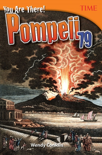 You Are There Pompeii 79
