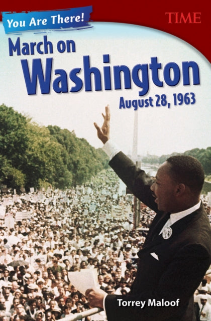 You Are There! March On Washington, Augu