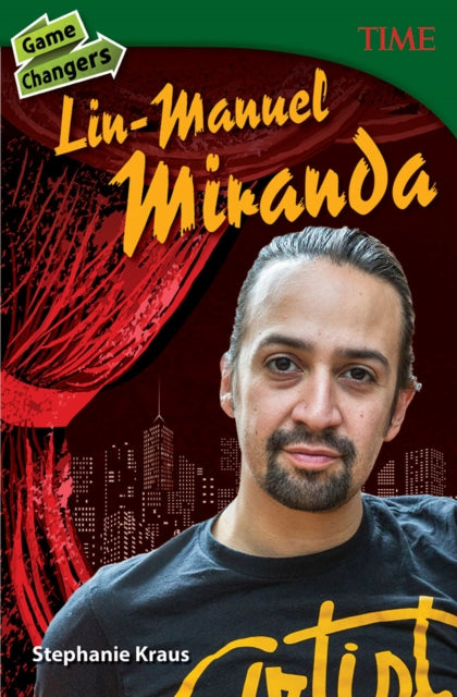 Game Changers: Lin-manuel Miranda