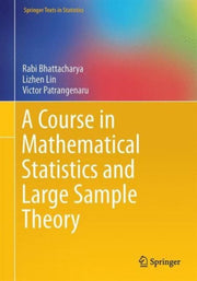 Course In Mathematical Statistics & Larg