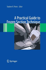 A Practical Guide To Frozen Section Tech