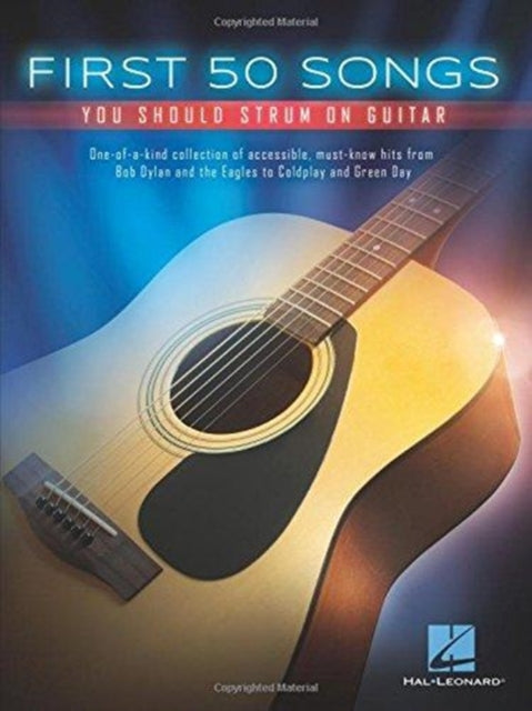 First 50 Songs You Should Strum On Guita
