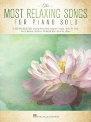 Most Relaxing Songs For Piano Solo