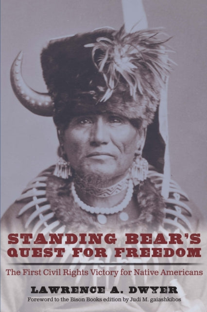 Standing Bears Quest For Freedom