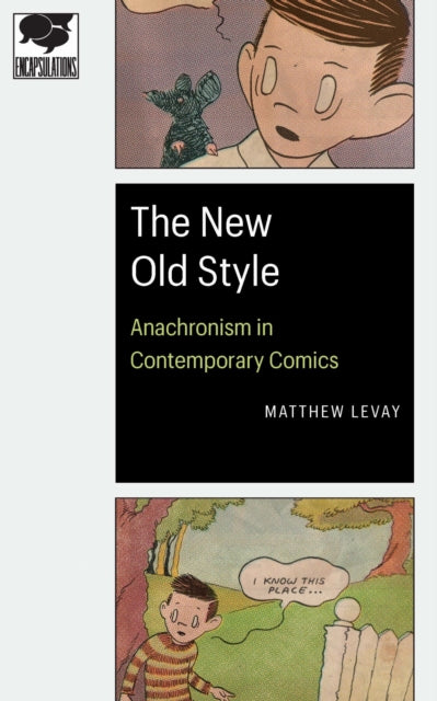 New Old Style : Anachronism In Contempor By Levay, Matthew