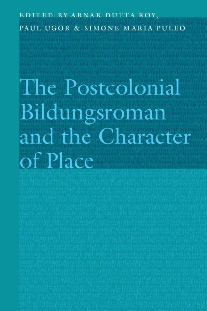 Postcolonial Bildungsroman & The Charact