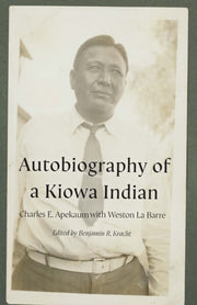 Autobiography Of A Kiowa Indian By Charles E. Apekaum